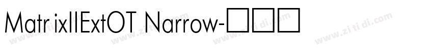 MatrixIIExtOT Narrow字体转换